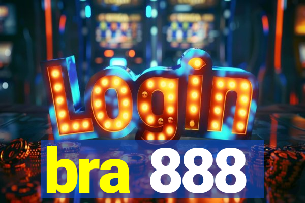 bra 888