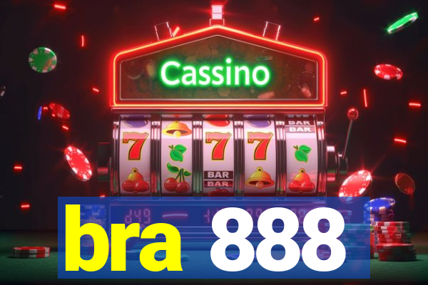 bra 888