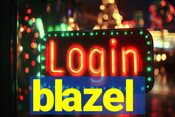 blazel