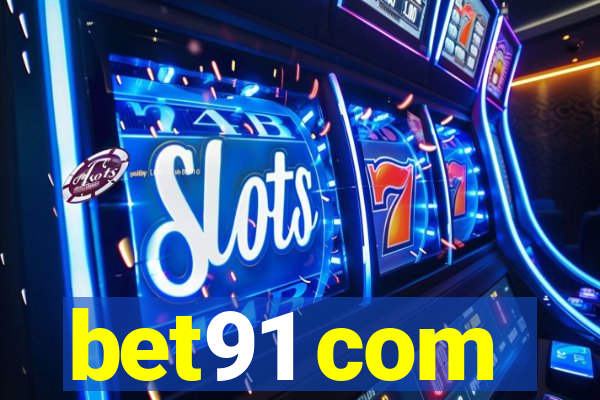 bet91 com