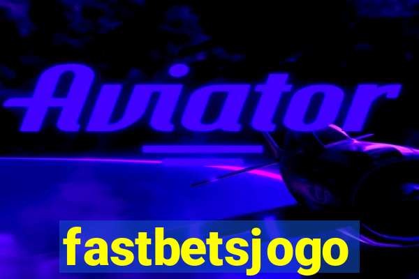 fastbetsjogo