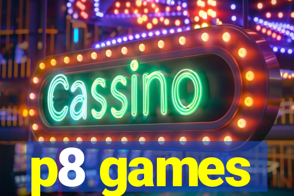 p8 games