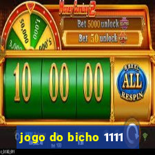 jogo do bicho 1111