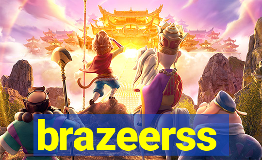 brazeerss