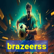 brazeerss