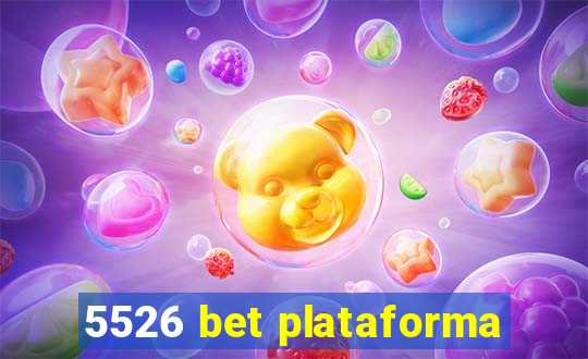 5526 bet plataforma