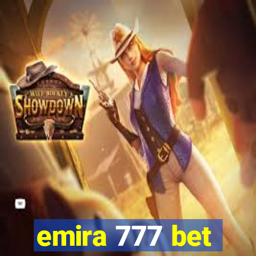 emira 777 bet
