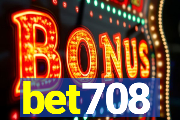 bet708