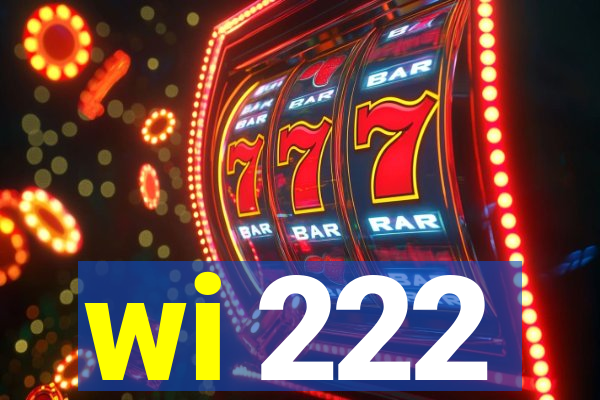wi 222