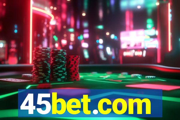 45bet.com