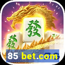 85 bet.com