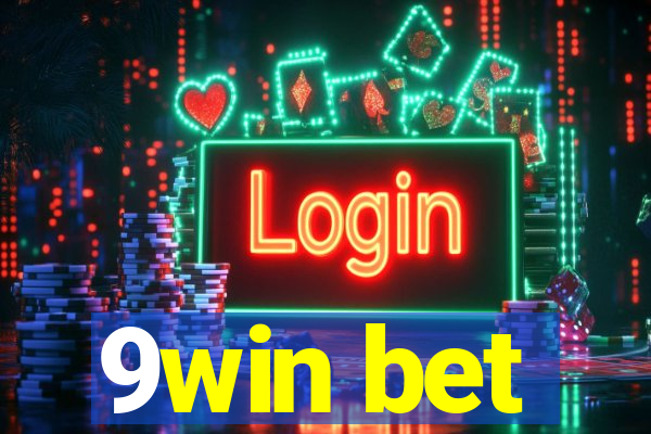9win bet