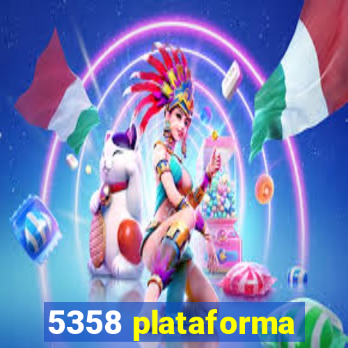 5358 plataforma