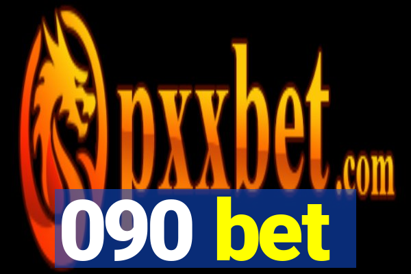 090 bet