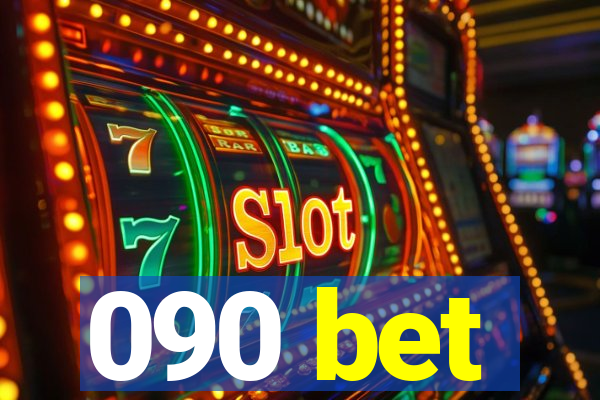 090 bet