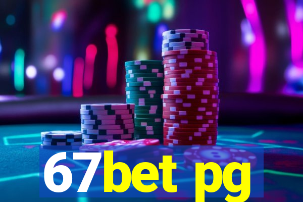 67bet pg