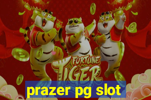 prazer pg slot