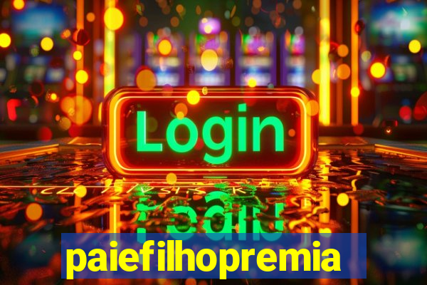 paiefilhopremiacoes.com