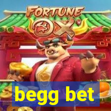 begg bet