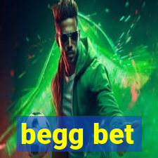 begg bet