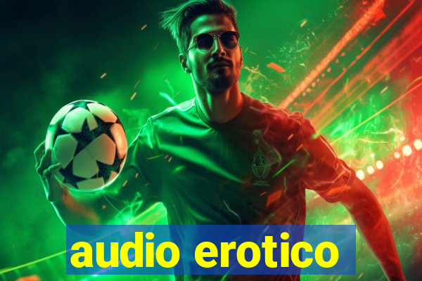 audio erotico