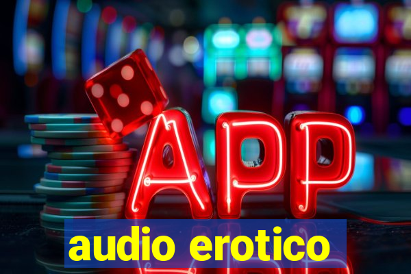 audio erotico
