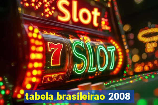 tabela brasileirao 2008