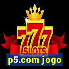 p5.com jogo