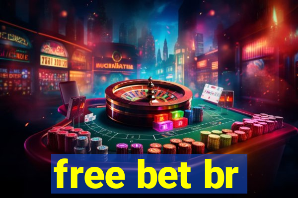free bet br