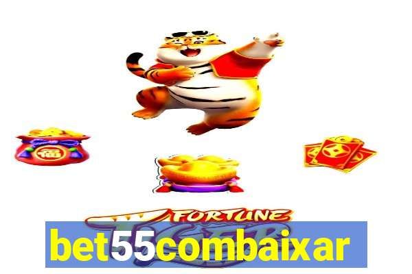 bet55combaixar