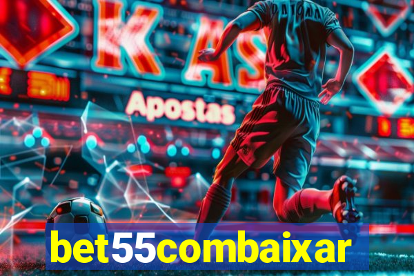 bet55combaixar