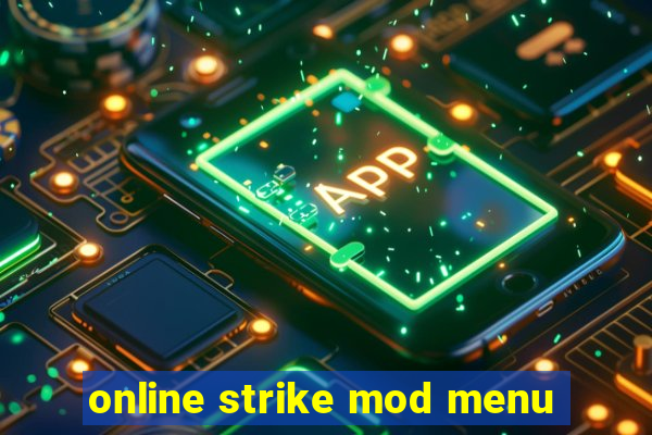 online strike mod menu