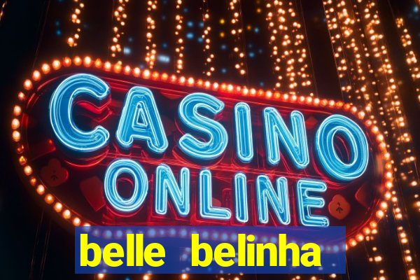 belle belinha videos porn