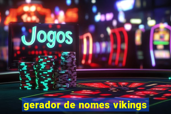 gerador de nomes vikings