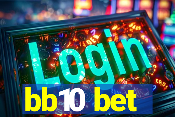 bb10 bet