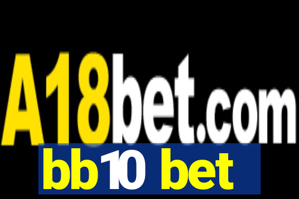 bb10 bet