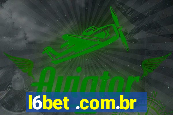 l6bet .com.br
