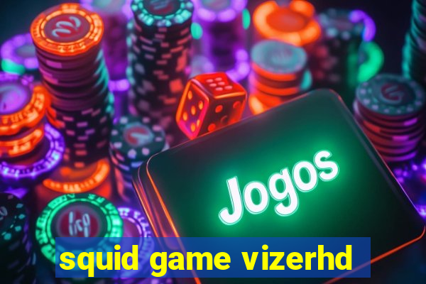 squid game vizerhd