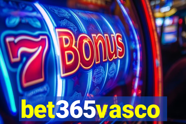 bet365vasco