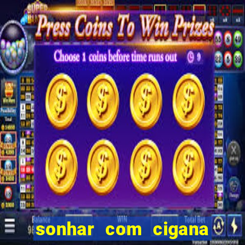 sonhar com cigana lendo cartas