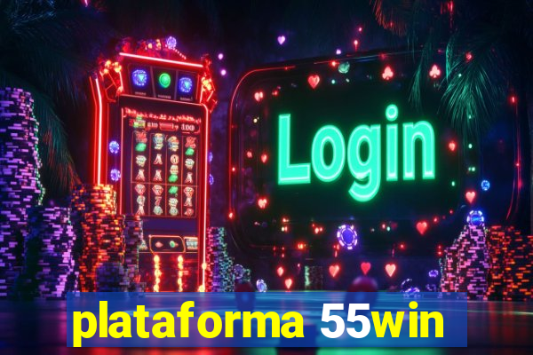 plataforma 55win