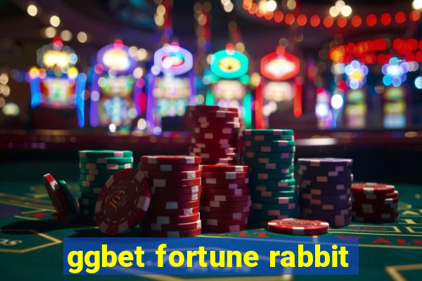 ggbet fortune rabbit