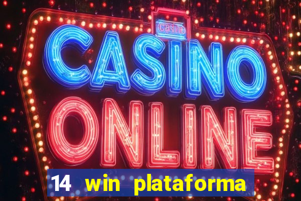 14 win plataforma de jogos