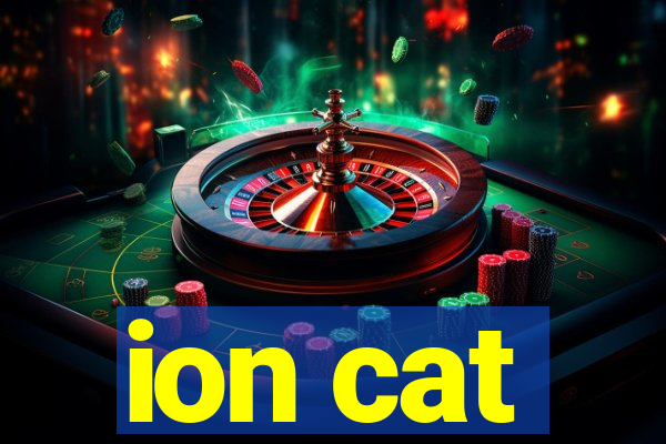 ion cat