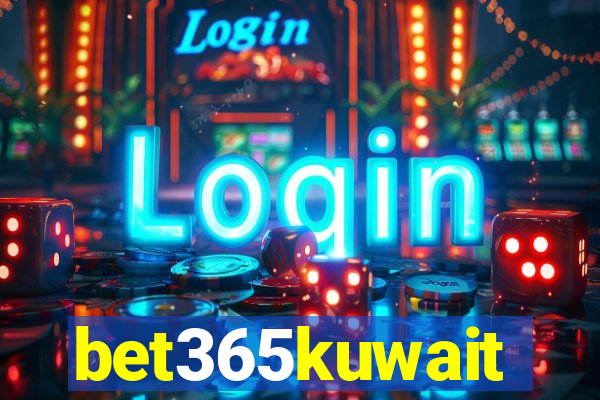 bet365kuwait