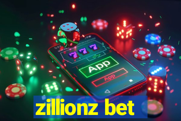 zillionz bet