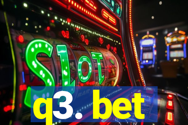 q3. bet