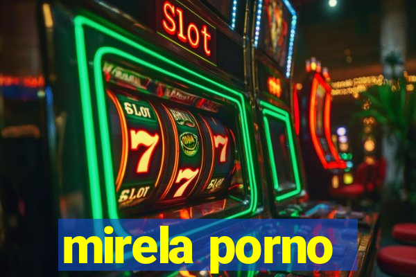 mirela porno