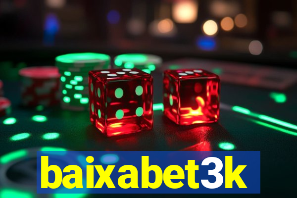 baixabet3k