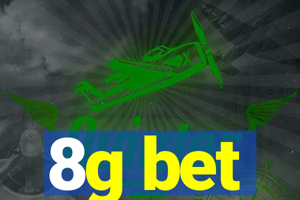 8g bet